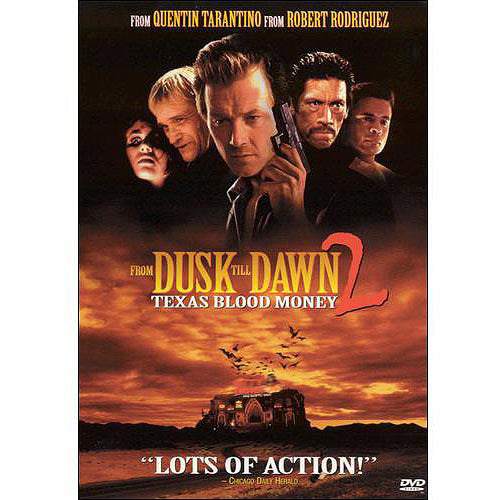 From Dusk Till Dawn 2: Texas Blood Money